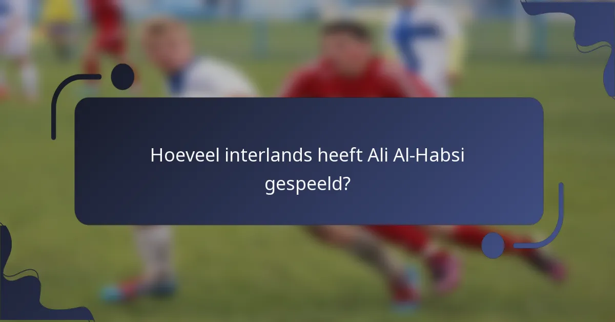 Hoeveel interlands heeft Ali Al-Habsi gespeeld?